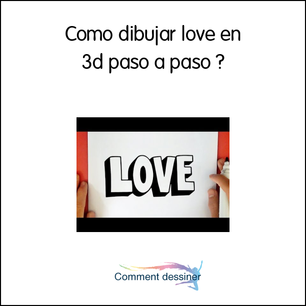 Como dibujar love en 3d paso a paso